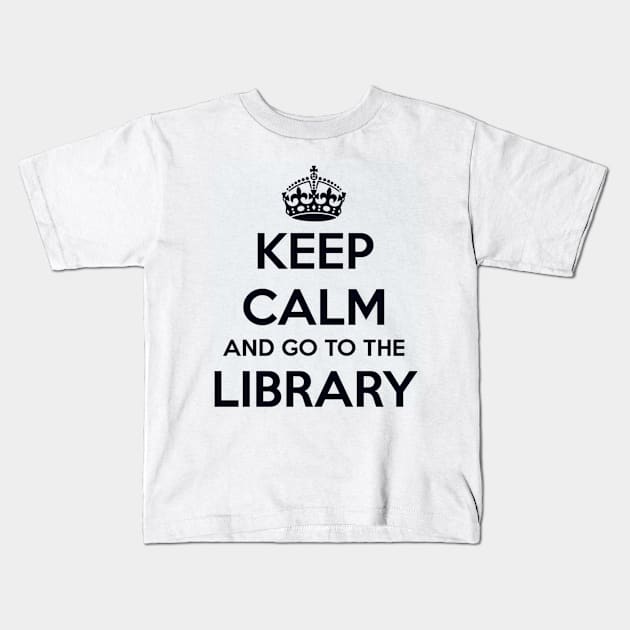 Keep Calm and Go to the Library Kids T-Shirt by MysticTimeline